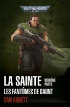 Couverture du livre « La Sainte Deuxième Partie » de Dan Abnett aux éditions Black Library