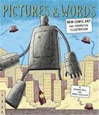 Couverture du livre « Pictures and words new comic art » de Bell/Sinclair aux éditions Laurence King