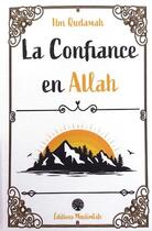 Couverture du livre « La confiance en Allah » de Al-Maqdisi Ibn Qudama aux éditions Muslimlife