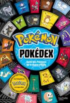 Couverture du livre « Pokémon ; Pokédex ; guide des Pokémon de la région d'Alola » de  aux éditions Hachette Jeunesse