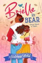 Couverture du livre « Brielle et Bear : Il était une fois » de Salomey Doku aux éditions Hachette Romans