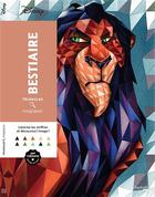 Couverture du livre « Art-thérapie : triangles magiques ; bestiaire » de Sophie Leblanc et Disney aux éditions Hachette Pratique