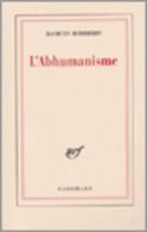 Couverture du livre « L'Abhumanisme » de Jacques Audiberti aux éditions Gallimard