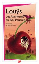 Couverture du livre « Les aventures du roi Pausole » de Pierre Louys aux éditions Flammarion