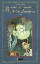 Couverture du livre « Les désastreuses aventures des orphelins baudelaire » de Lemony Snicket aux éditions Nathan