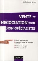 Couverture du livre « Vente et négociation pour non-spécialistes » de Gaelle Menin-Urien aux éditions Dunod