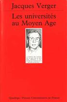 Couverture du livre « Universites au moyen-age n.288 (les) » de Verger J aux éditions Puf