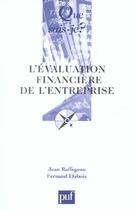 Couverture du livre « L'evaluation financiere de l'entreprise (4ed) qsj 2409 (4e édition) » de Raffegeau/Dubois aux éditions Que Sais-je ?