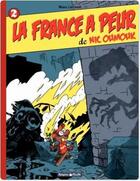 Couverture du livre « Nic Oumouk Tome 2 : La France a peur » de Manu Larcenet aux éditions Dargaud