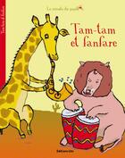 Couverture du livre « Tam-tam et fanfare » de  aux éditions Lito