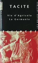 Couverture du livre « Vie d'Agricola ; la Germanie » de Tacite aux éditions Belles Lettres