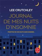 Couverture du livre « Journal de mes nuits d'insomnie » de Lee Crutchley aux éditions Le Livre De Poche