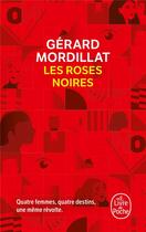 Couverture du livre « Les roses noires » de Gerard Mordillat aux éditions Le Livre De Poche
