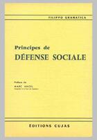 Couverture du livre « Principes de défense sociale » de Filippo Gramatica aux éditions Cujas