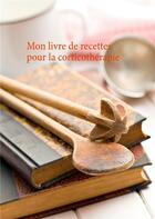 Couverture du livre « Mon livre de recettes pour la corticothérapie » de Cedric Menard aux éditions Books On Demand