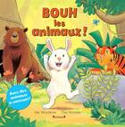 Couverture du livre « Bouh ! les animaux ! » de Whybrow Ian aux éditions Grund