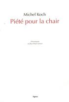 Couverture du livre « Piété pour la chair » de Michel Koch aux éditions Nouvelles Lignes