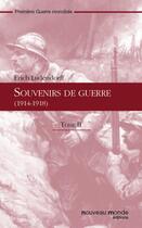 Couverture du livre « Souvenirs de guerre (1914-1918) t.2 » de Erich Ludendorff aux éditions Nouveau Monde