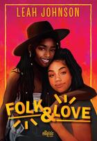 Couverture du livre « Folk & love » de Leah Johnson aux éditions Ellipsis