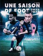 Couverture du livre « Une saison de foot (édition 2023/2024) » de Melanie Kominek aux éditions Casa