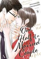 Couverture du livre « One half of a married couple Tome 8 » de Yukino Natsukawa aux éditions Meian