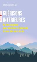 Couverture du livre « Guérisons intérieures » de Nicole Bordeleau aux éditions Eyrolles