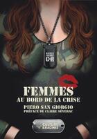 Couverture du livre « Femmes au bord de la crise » de Piero San Giorgio aux éditions Culture Et Racines