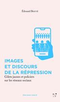 Couverture du livre « Images et discours de la repression » de Edouard Boute aux éditions Mkf