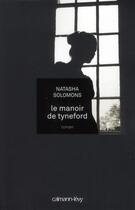 Couverture du livre « Le manoir de Tyneford » de Natasha Solomons aux éditions Calmann-levy