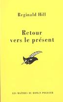 Couverture du livre « Retour vers le present » de Hill-R aux éditions Editions Du Masque