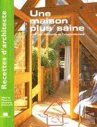 Couverture du livre « Une maison plus saine pour ses habitants et l'environnement » de  aux éditions Massin