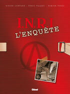 Couverture du livre « Le triangle secret - I.N.R.I Hors-Série : l'enquête » de Didier Convard et Denis Falque et Collectif aux éditions Glenat