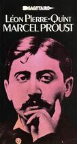 Couverture du livre « Marcel Proust » de Leon Pierre-Quint aux éditions Le Sagittaire