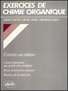 Couverture du livre « Chimie organique - 280 exercices corriges » de Dupont/Duteil aux éditions Ellipses