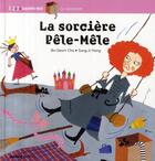 Couverture du livre « La sorcière pêle-mêle » de Cha/Hong aux éditions Mango