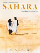 Couverture du livre « Sahara, mondes connectés » de  aux éditions Gallimard-loisirs