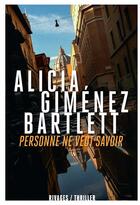 Couverture du livre « Personne ne veut savoir » de Alicia Gimenez Bartlett aux éditions Rivages