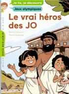 Couverture du livre « Le vrai héros des JO » de Benoit Broyart et Marie Spénale aux éditions Milan