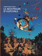 Couverture du livre « Le montreur d'histoires » de Zidrou et Raphael Beuchot aux éditions Lombard