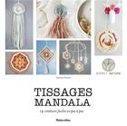 Couverture du livre « Tissages mandala ; 14 créations faciles en pas à pas » de Vanessa Gossart aux éditions Rustica