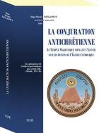 Couverture du livre « La conjuration antichrétienne » de Henri Delassus aux éditions Saint-remi