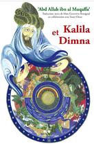 Couverture du livre « Kalila et Dimna » de Gil Combreau aux éditions Albouraq