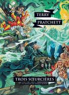 Couverture du livre « Les Annales du Disque-Monde Tome 6 : trois soeurcières » de Terry Pratchett aux éditions L'atalante