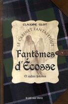 Couverture du livre « Fantômes d'écosse et autres histoires » de Claudine Glot aux éditions Pre Aux Clercs