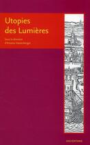 Couverture du livre « Utopies des Lumières » de Antoine Hatzenberger aux éditions Ens Lyon
