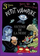 Couverture du livre « Petit Vampire t.1 ; victime de la mode » de Joann Sfar et Sandrina Jardel aux éditions Delcourt