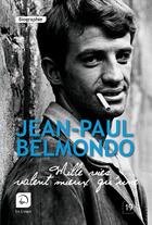 Couverture du livre « Mille vies valent mieux qu'une » de Jean-Paul Belmondo aux éditions Editions De La Loupe