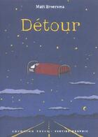 Couverture du livre « Detour » de Matt Broersma aux éditions Vertige Graphic