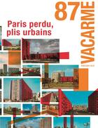 Couverture du livre « Vacarme n 87 - paris perdus, plis urbains - avril 2019 » de  aux éditions Vacarme
