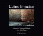 Couverture du livre « Lisieres limousines » de Ciepka/Emmanuel aux éditions Le Puy Fraud